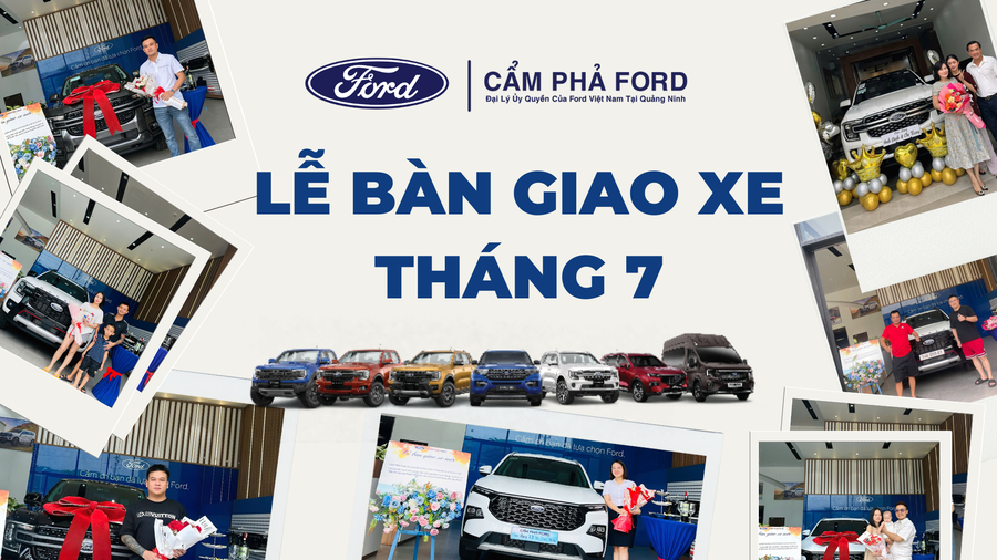 Bàn Giao Xe Ford Tháng 7/2025 Tại Cẩm Phả Ford