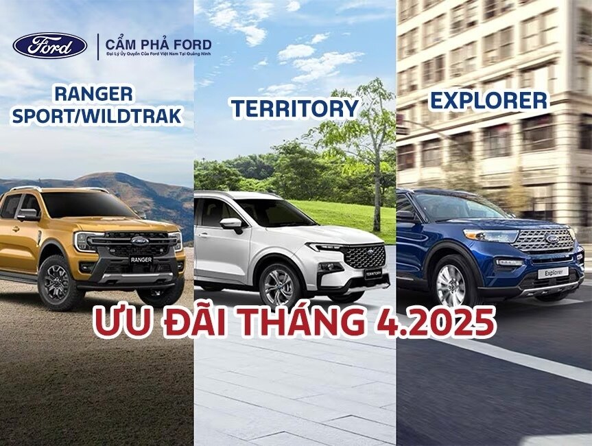 Bùng Nổ Ưu Đãi Tháng 4/2025 Cùng Ford Tại Cẩm Phả Ford
