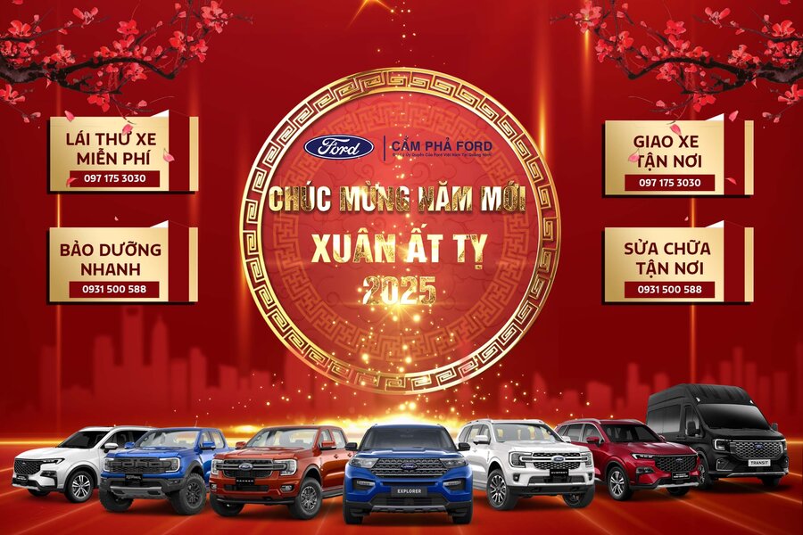 Chúc Năm Mới 2025 Cùng Cẩm Phả Ford - Lái Thử Xe Miễn Phí Và Bảo Dưỡng Nhanh 60 Phút!