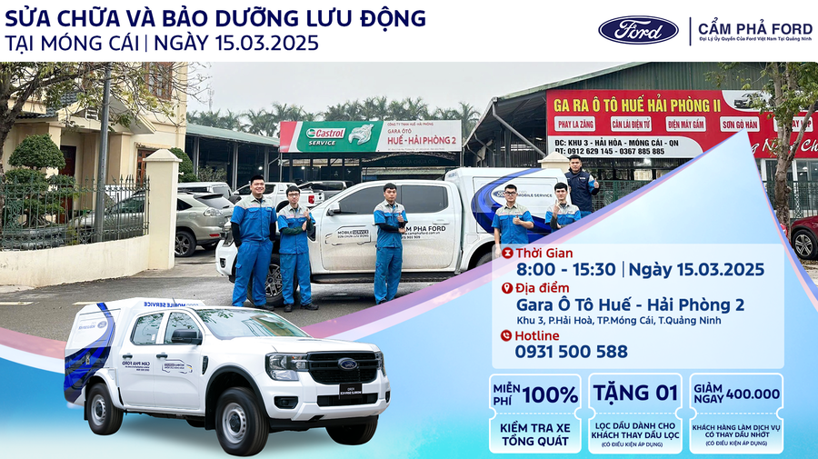 Ưu Đãi Hấp Dẫn Tháng 3 Từ Cẩm Phả Ford – Chương Trình Bảo Dưỡng Lưu Động Tại Móng Cái