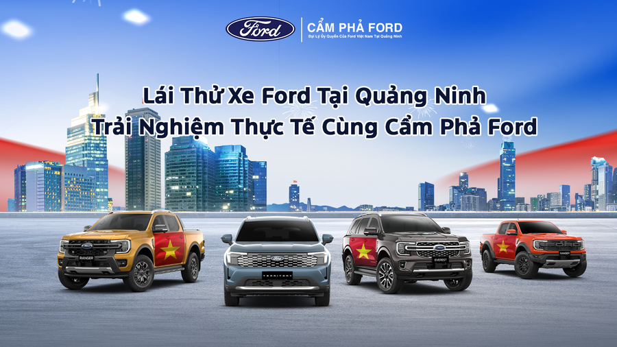 Lái Thử Xe Ford Tại Quảng Ninh – Trải Nghiệm Thực Tế Cùng Cẩm Phả Ford