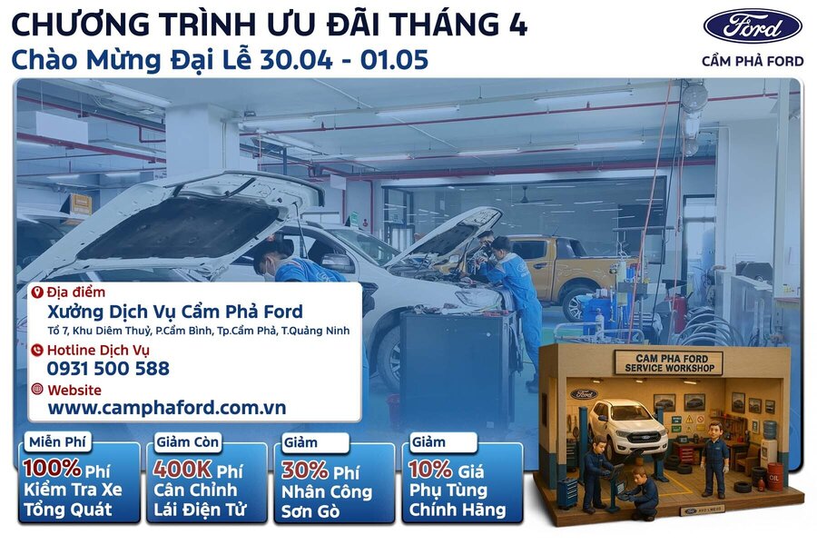Ưu Đãi Tháng 4/2025 Tại Xưởng Dịch Vụ Cẩm Phả Ford – Chăm Sóc Xe Chuẩn Hãng